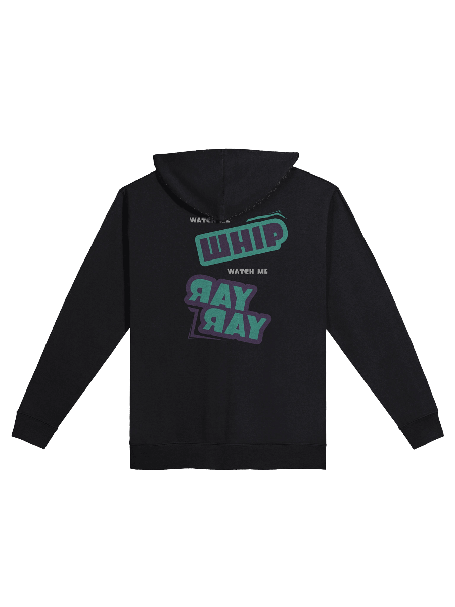 Watch Me Whip, Watch Me Ray Ray Zip-Up Hoodie product image (2)