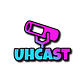 UhCast!