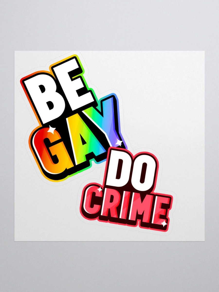 Be Gay, Do Crime Sticky product image (2)