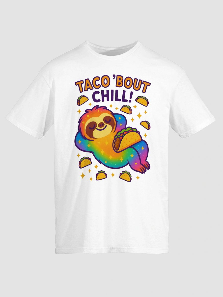 Taco ’Bout Chill – Funny Sloth Taco T-Shirt | Sloths Having Snacks Collection product image (5)