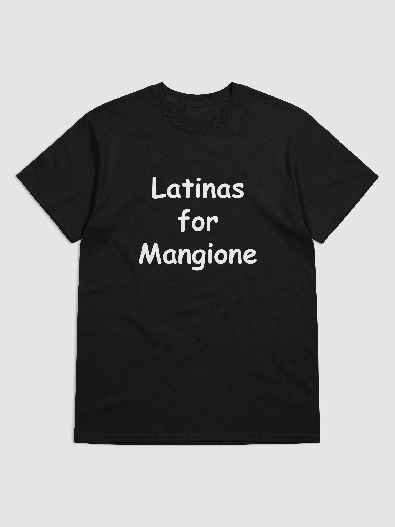 Latinas for Mangione T-Shirt product image (1)