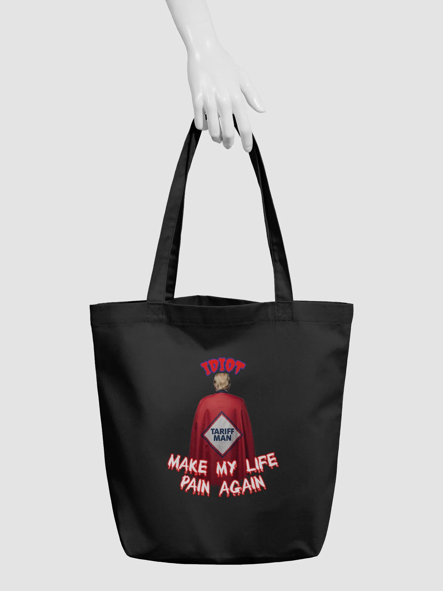Idiot Tariff Man Tote Bag product image (3)