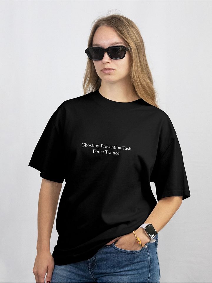 Ghosting Prevention Task Force Trainee T-Shirt product image (1)