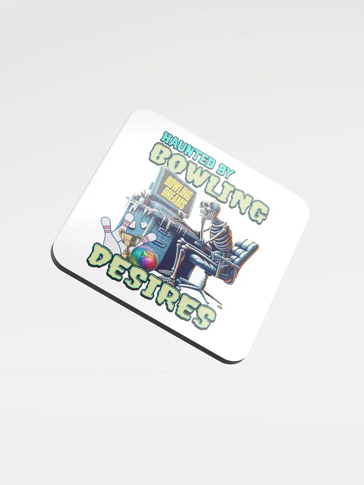 Haunted By Bowling Desires Cork Coaster product image (1)