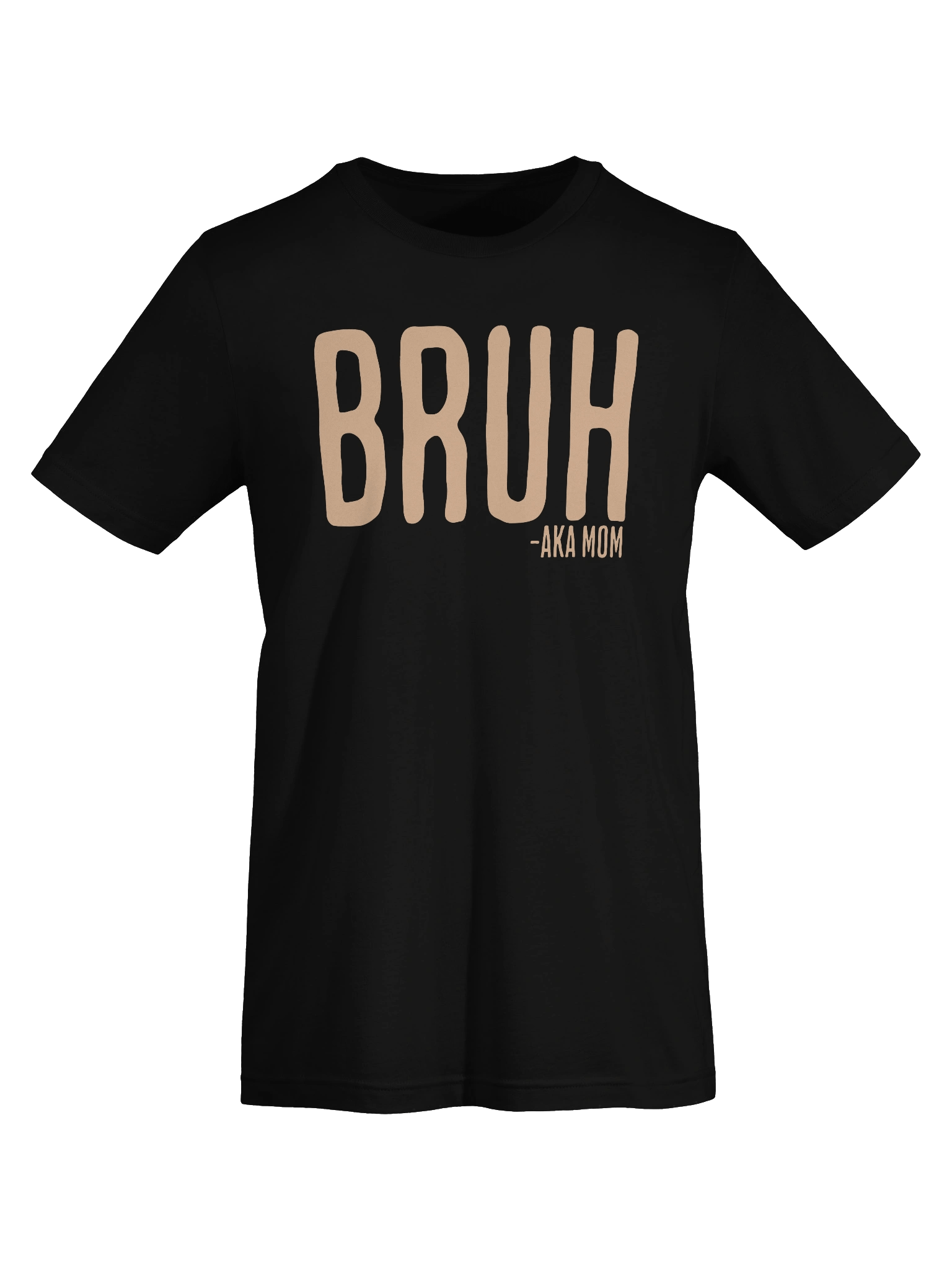 Bruh AKA Mom Crewneck T-Shirt product image (61)