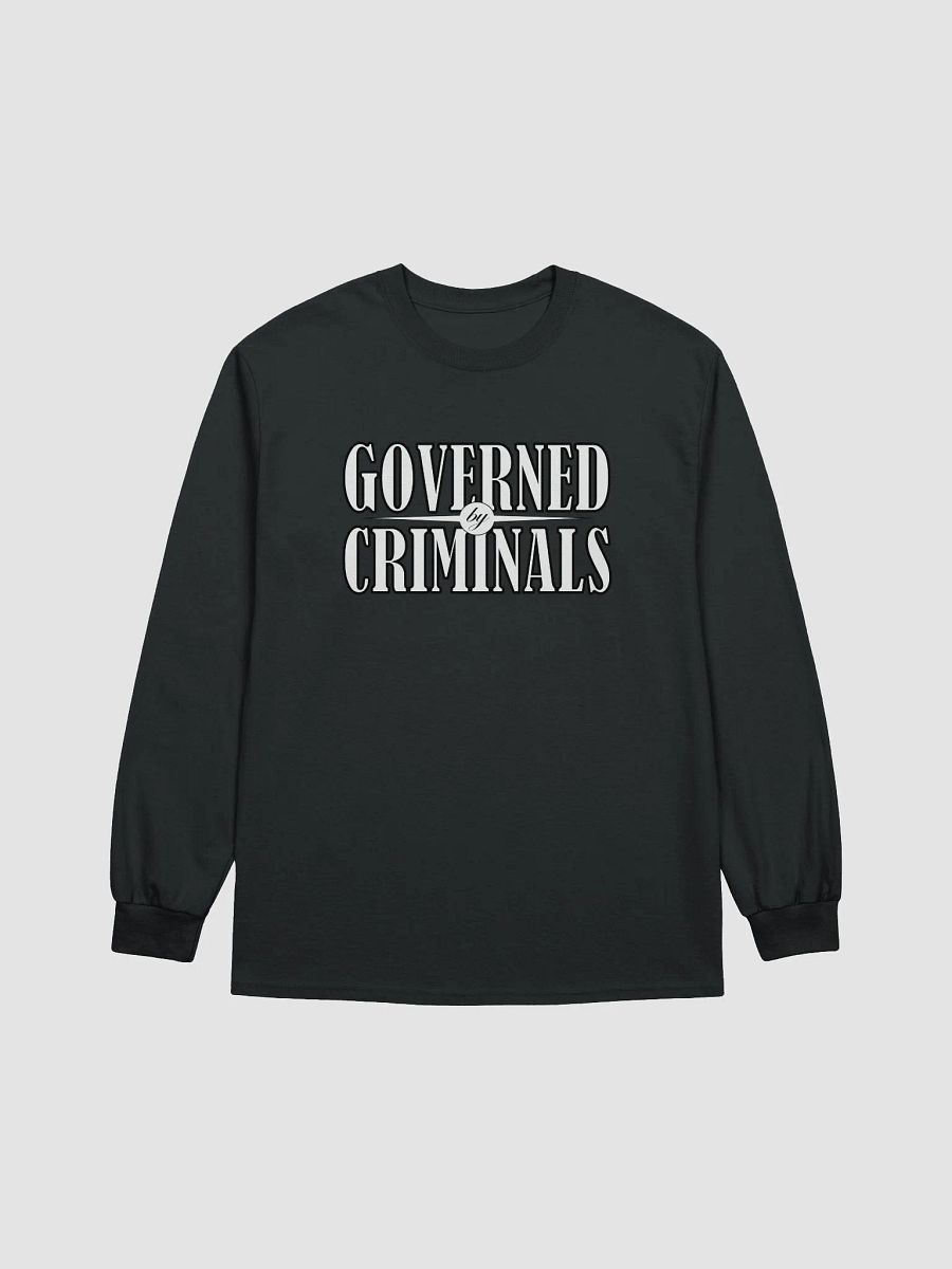 Governed By Criminals - Gildan Ultra Cotton Long Sleeve T-Shirt product image (2)