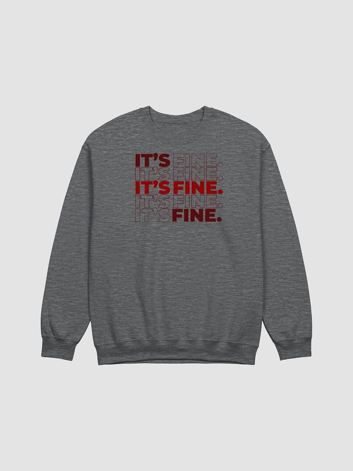 IT'S FINE - CREWNECK product image (3)