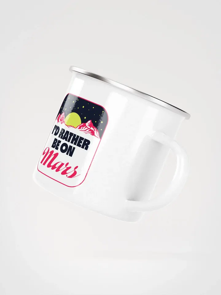Rather Be On Mars Enamel Mug product image (2)