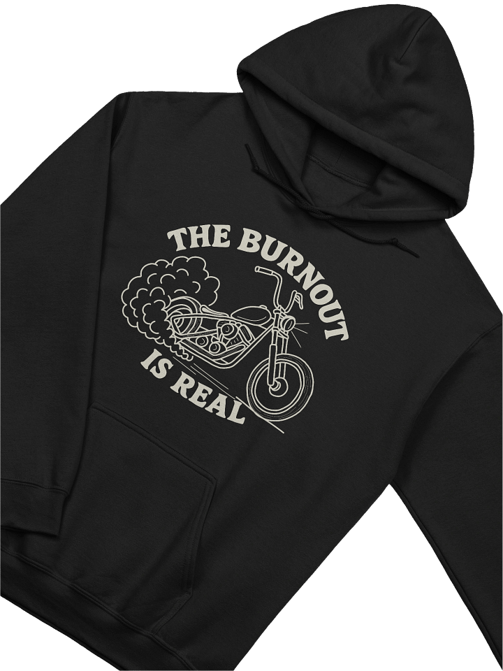 The Burnout is Real Hoodie product image (2)