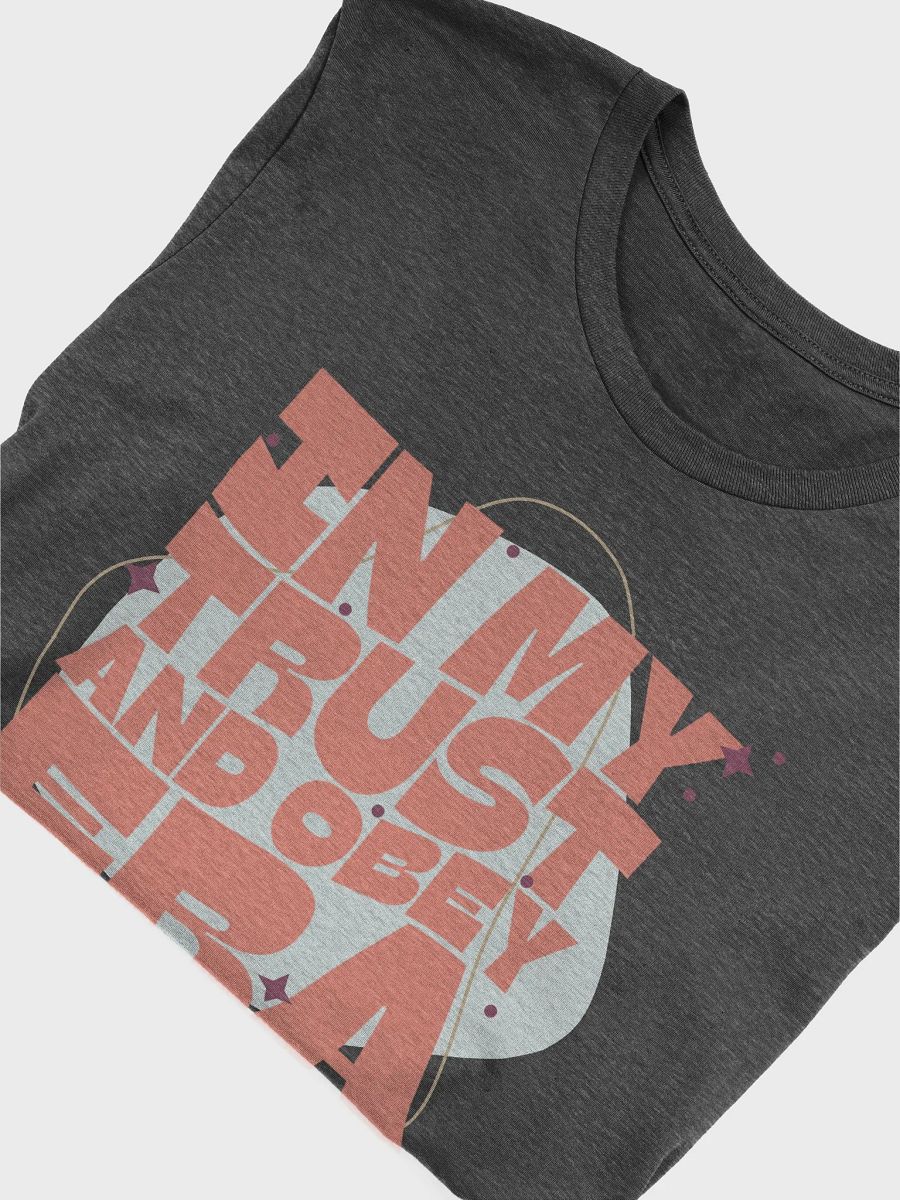 Trust and Obey T-Shirt product image (3)