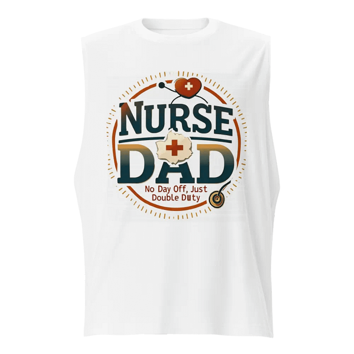 Nurse Dad Double Duty Muscle Tank product image (1)