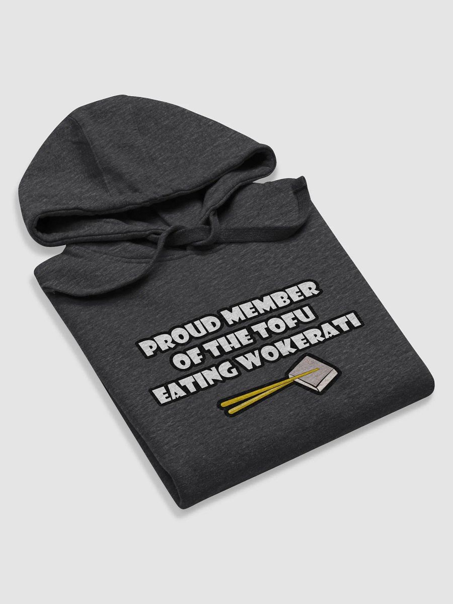 Proud Member Of The Tofu Eating Wokerati Hoodie product image (5)