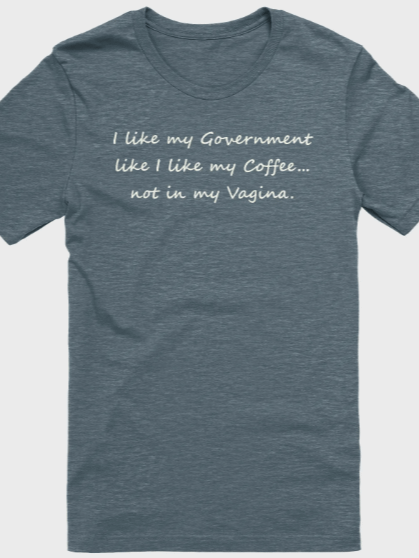 I Like My Government Like I Like My Coffee Shirt product image (3)