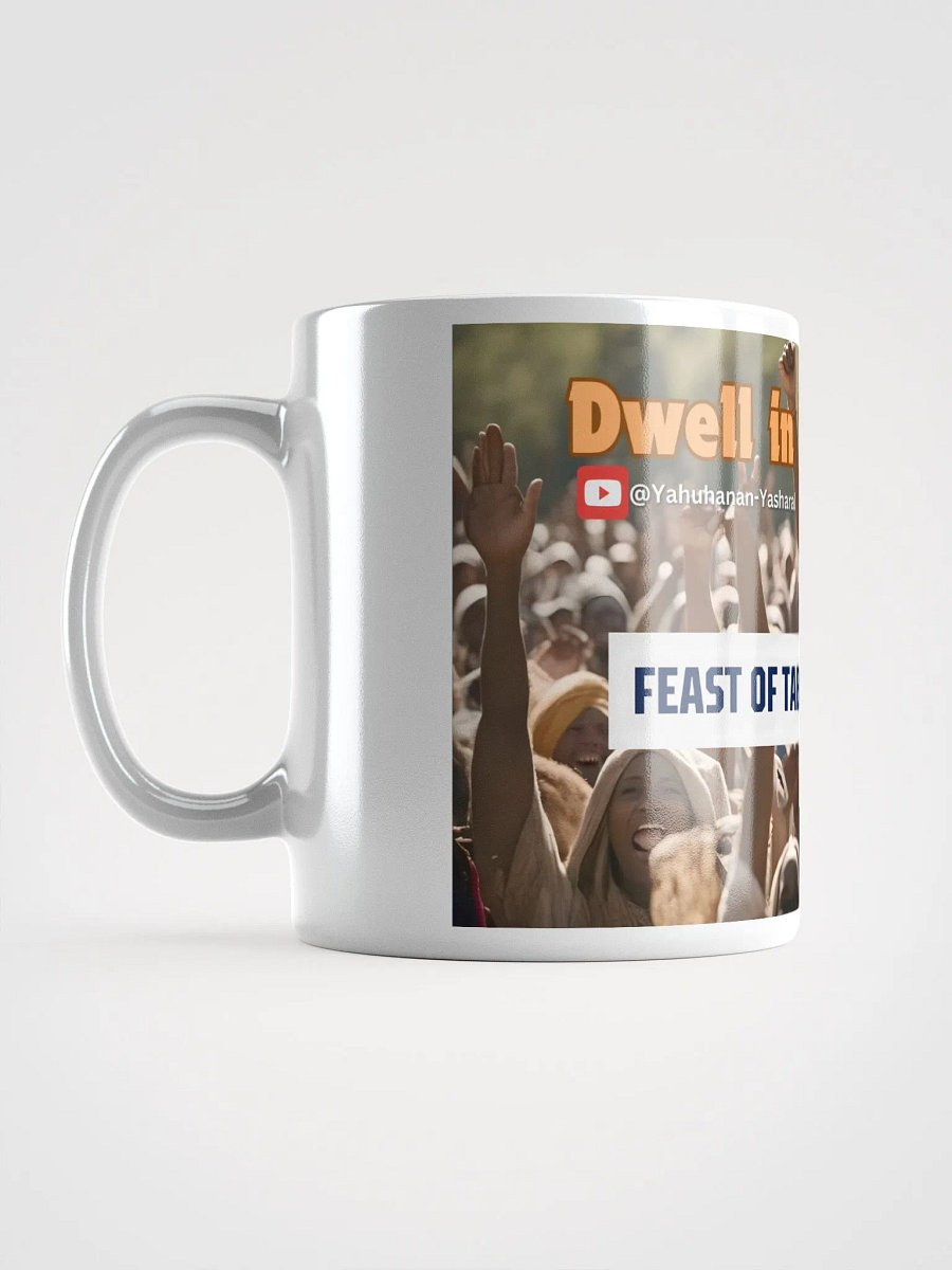Yasharal Original Music: Dwell in His Presence (Feast of Tabernacles Song) Mug product image (1)