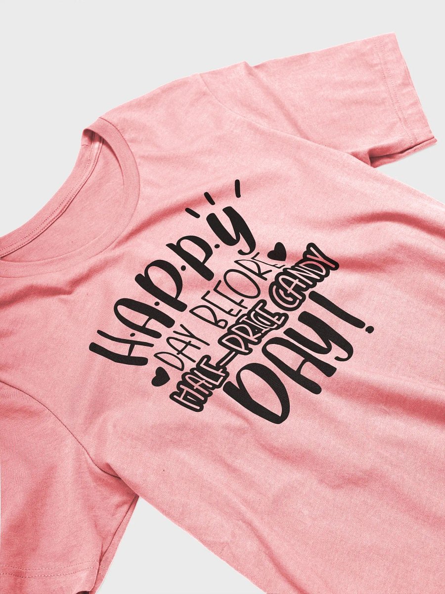 HAPPY DAY BEFORE......TEE🩷 product image (4)