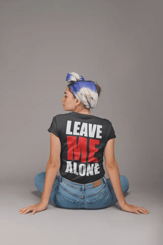 Cool Women Girl T shirt Leave ME Alone Birthday Gift Girlfriend Gym Top Trend product image (2)