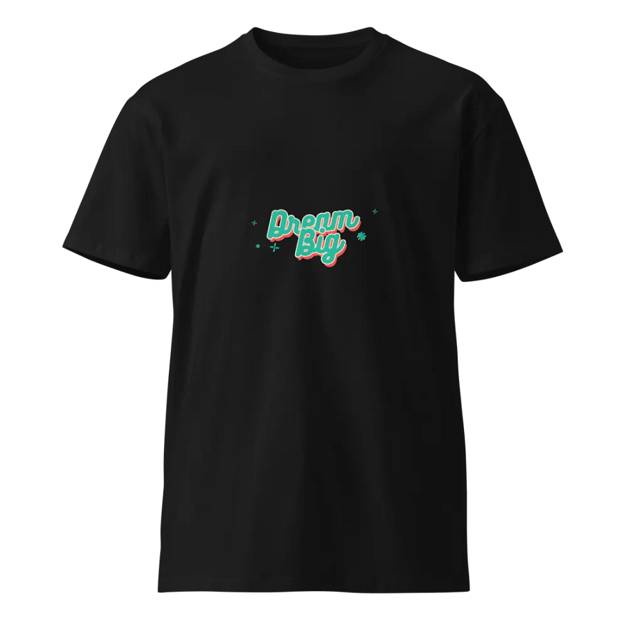 Dream Big Teal T-Shirt product image (3)
