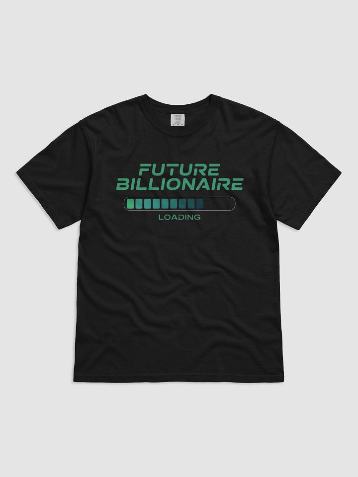 Future Billionaire Loading Bar T-Shirt product image (1)