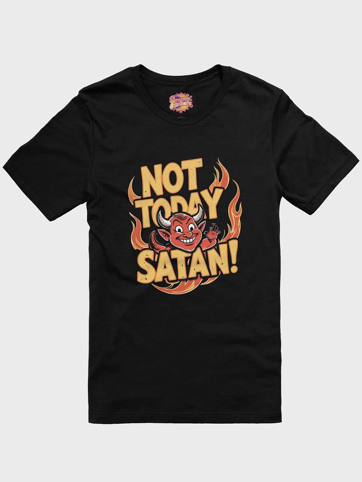 Flaming Devil 'Not Today Satan!' T-Shirt product image (3)