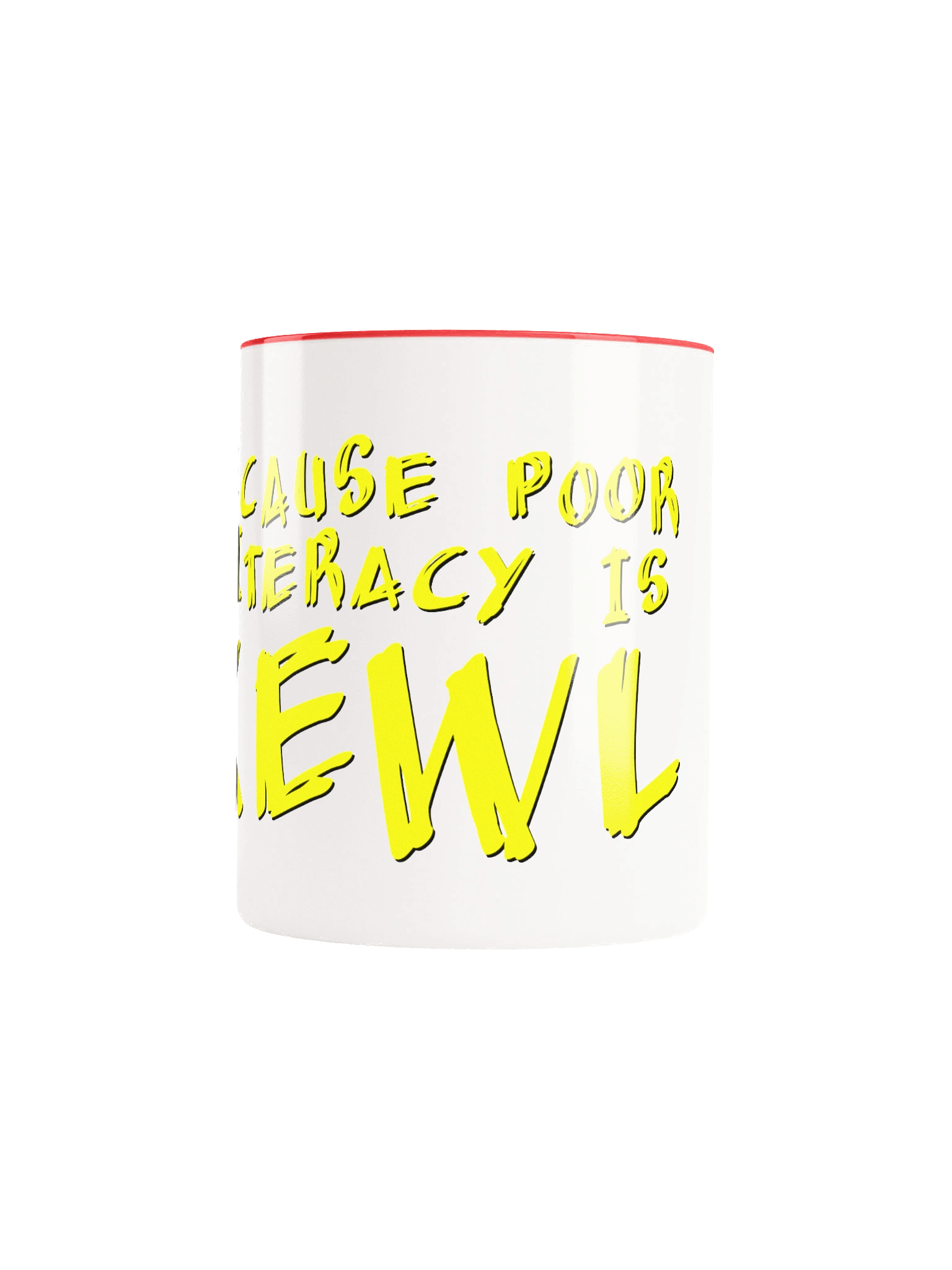 Because Poor Literacy is Kewl product image (30)