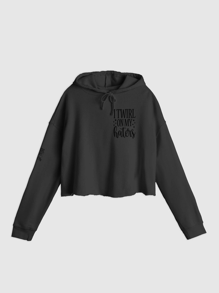 Eclipse Black Mystery Hoodie(I Twirl On My Haters) product image (1)