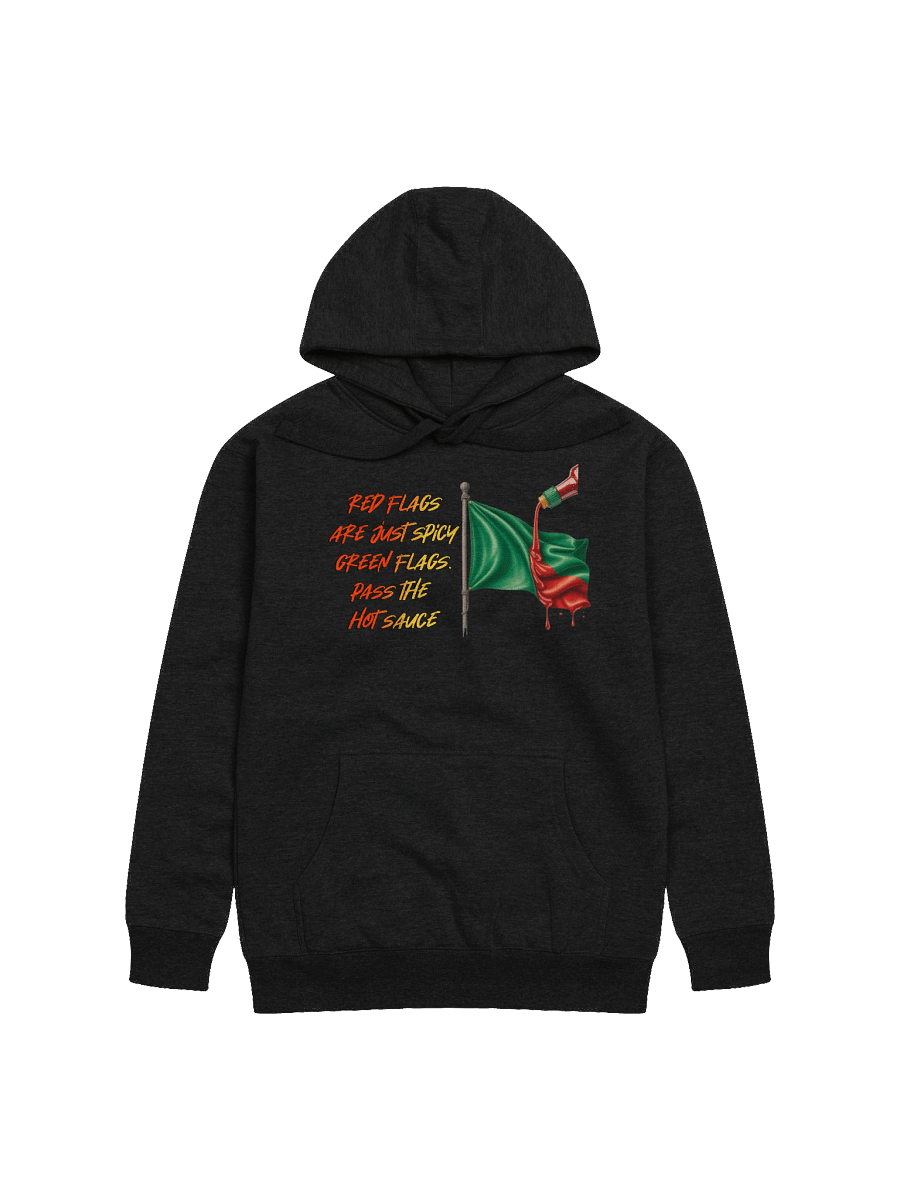 Red flags are just spicy green flags pass the hot sauce product image (8)