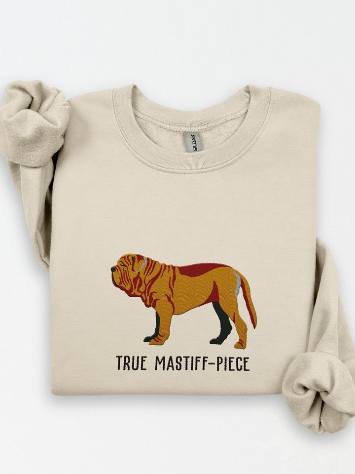 True Mastiff-Piece Sweatshirt (Embroidered) of a Neapolitan Mastiff product image (1)