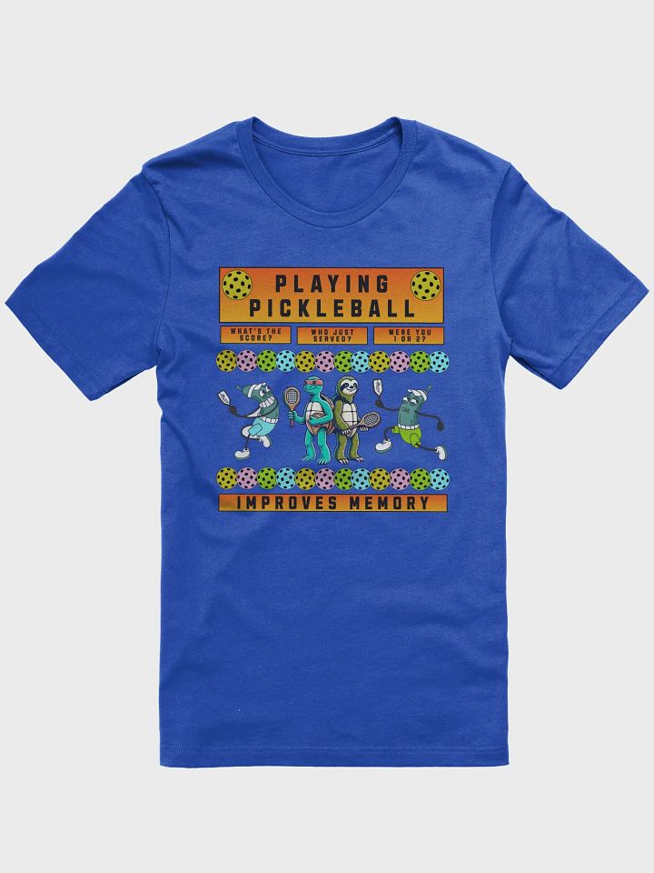 Playing Pickleball Improves Memory T-Shirt product image (38)