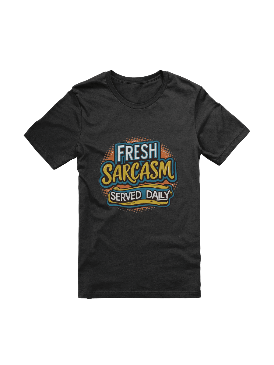 Fresh Sarcasm T-shirt product image (1)