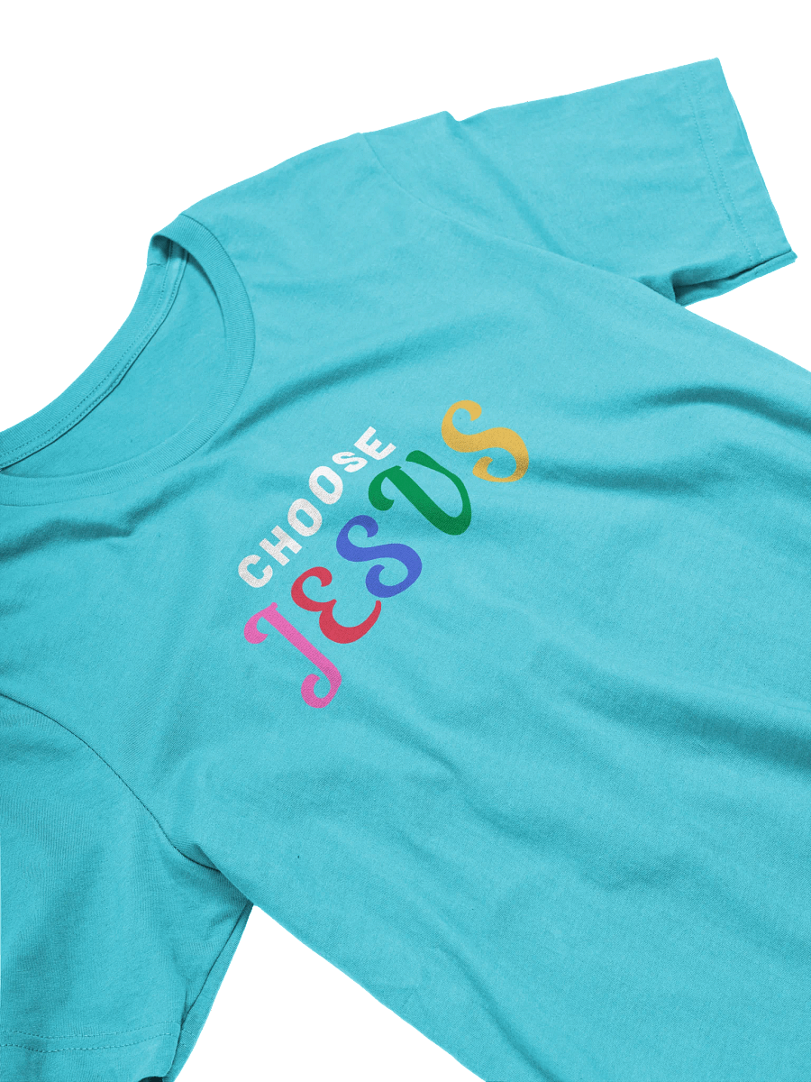 Choose Jesus T Shirt product image (28)