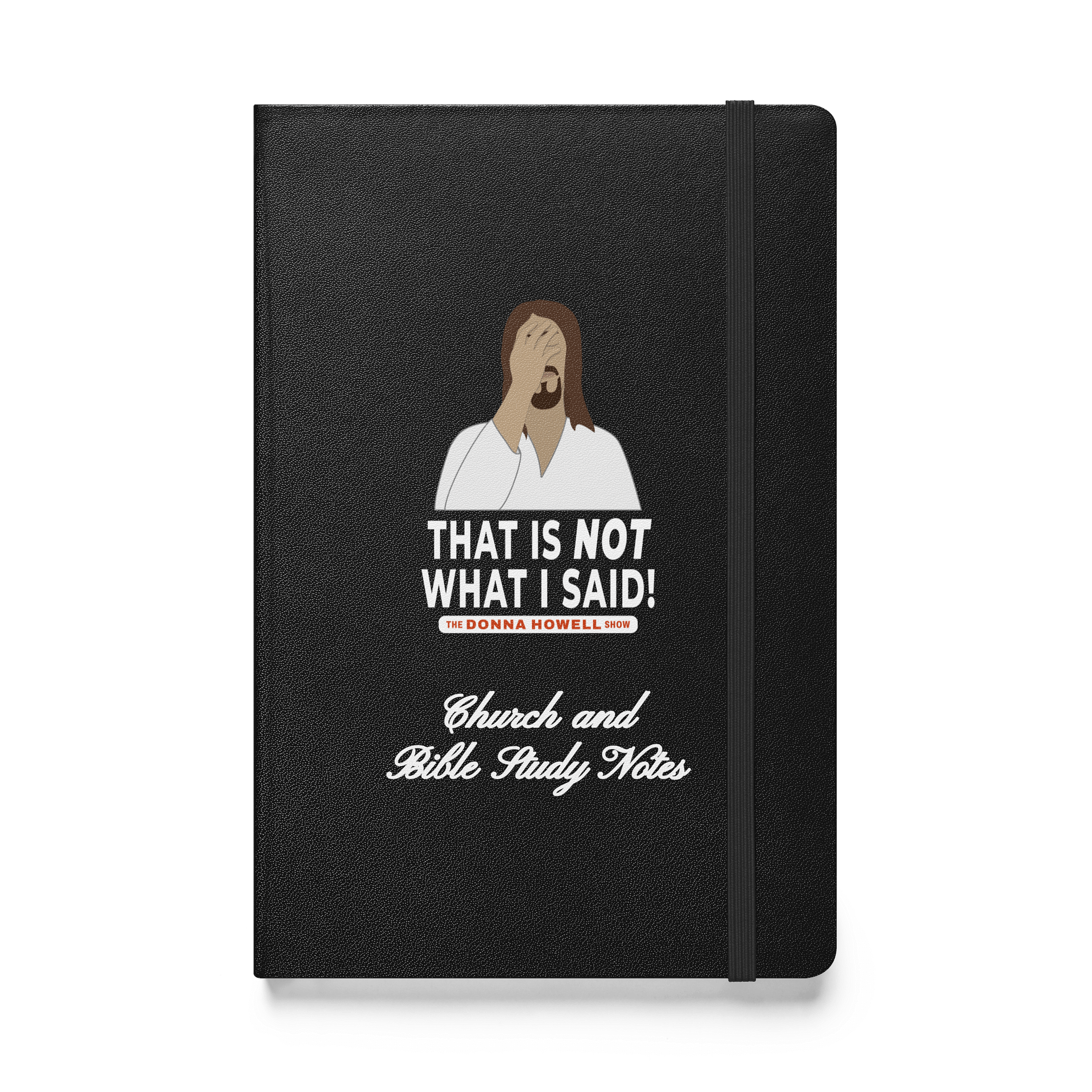 "That Is NOT What I Said" Jesus Facepalm Hardcover Bound Notebook product image (1)