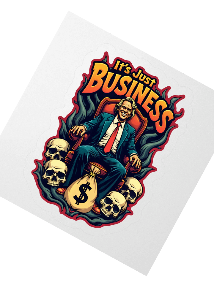It's Just Business Sticker product image (2)