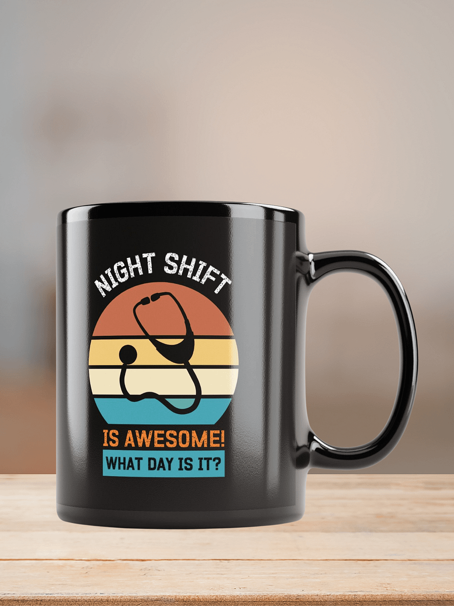"NIGHT SHIFT-medicine" back glossy mug product image (7)