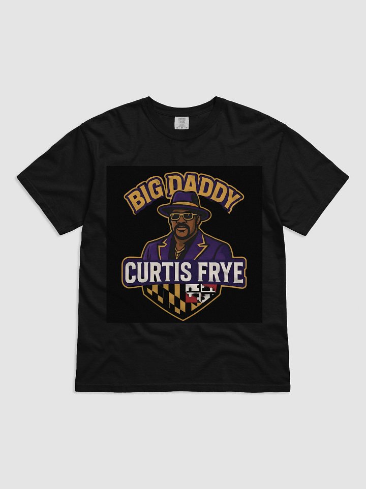 Big Daddy Curtis Frye Tshirt product image (1)