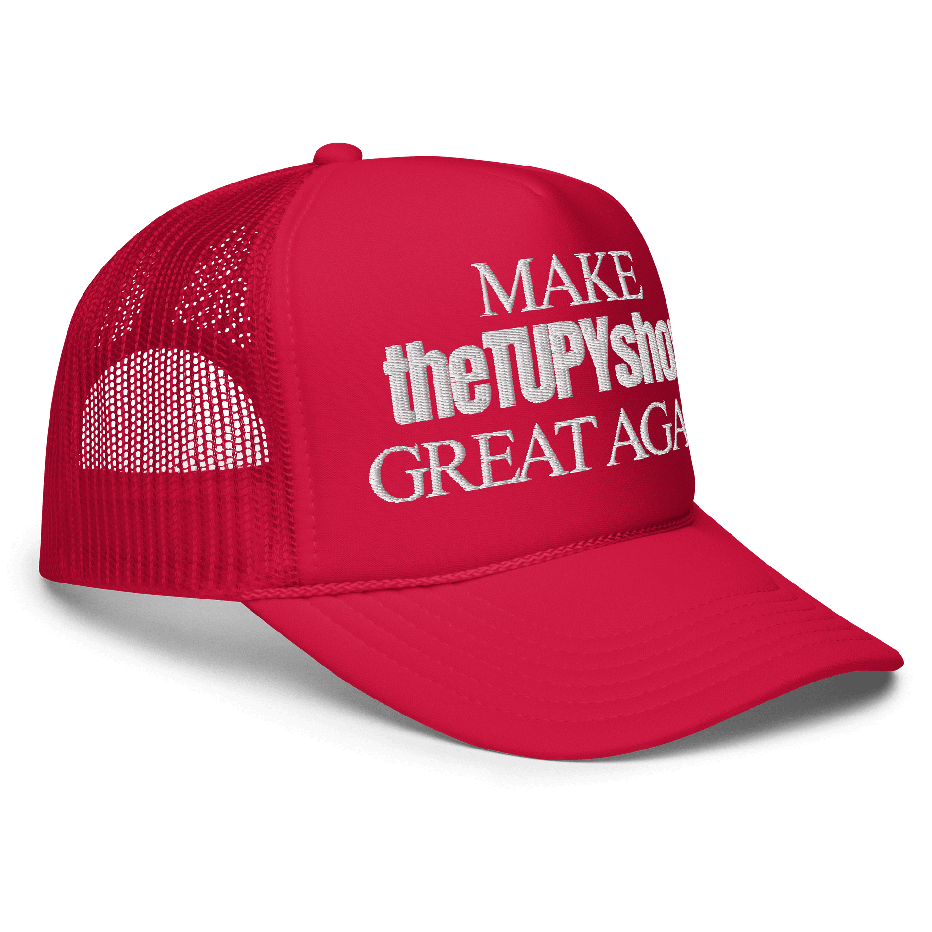 MAKE "THE TUPY SHOW" GREAT AGAIN product image (3)