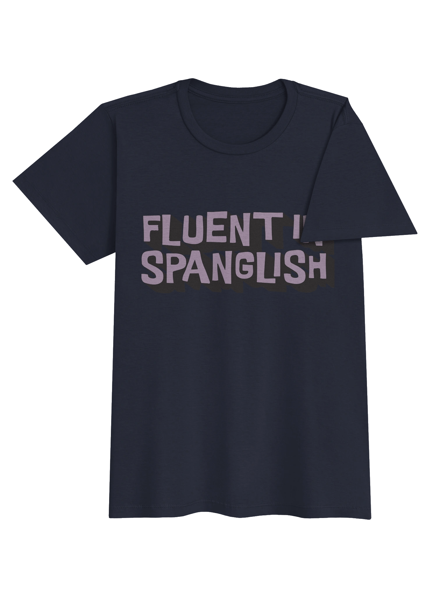 Fluent In Spanglish T-Shirt Mujer product image (3)