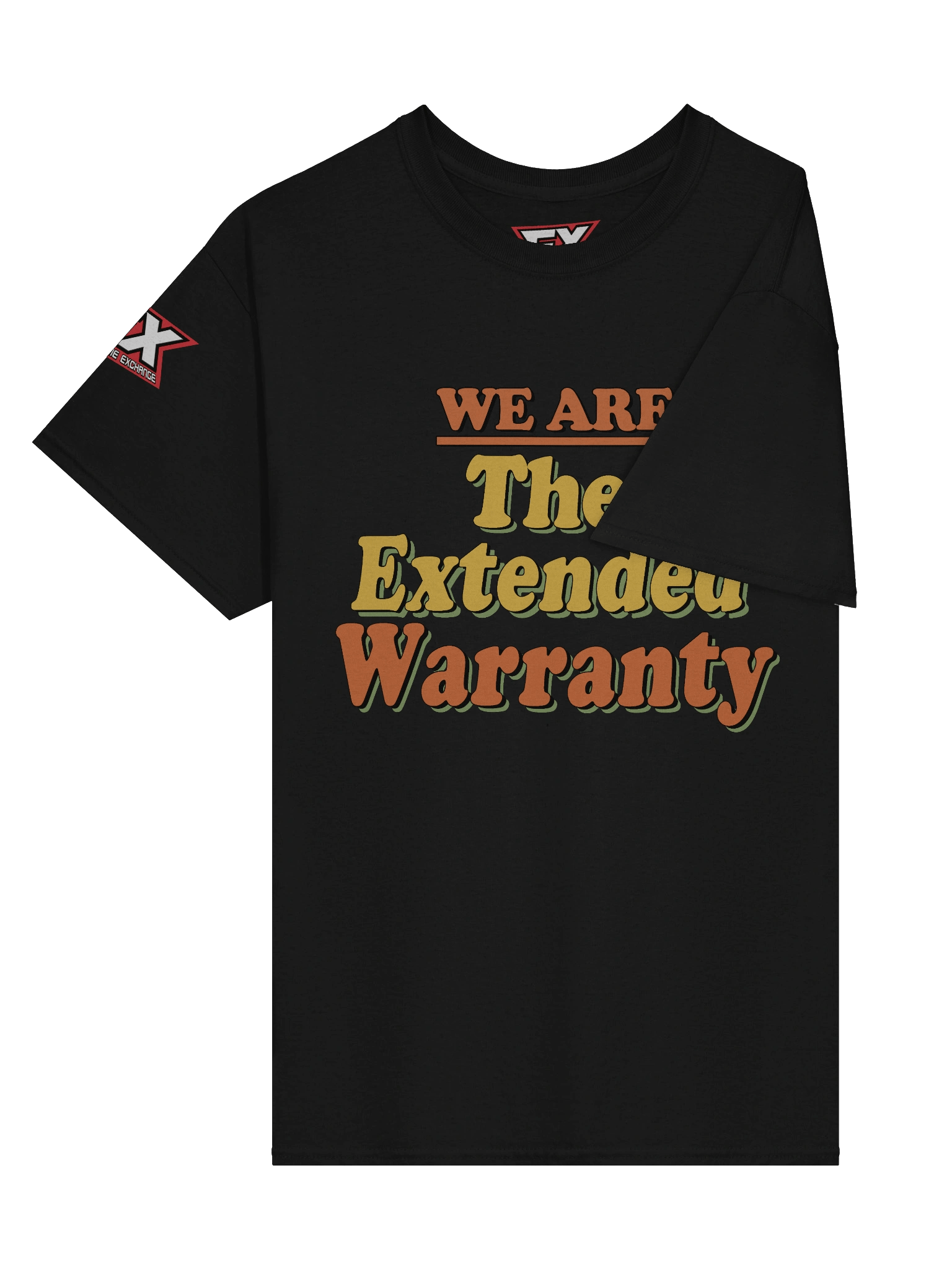 We Are Extended Warranty T-Shirt product image (3)