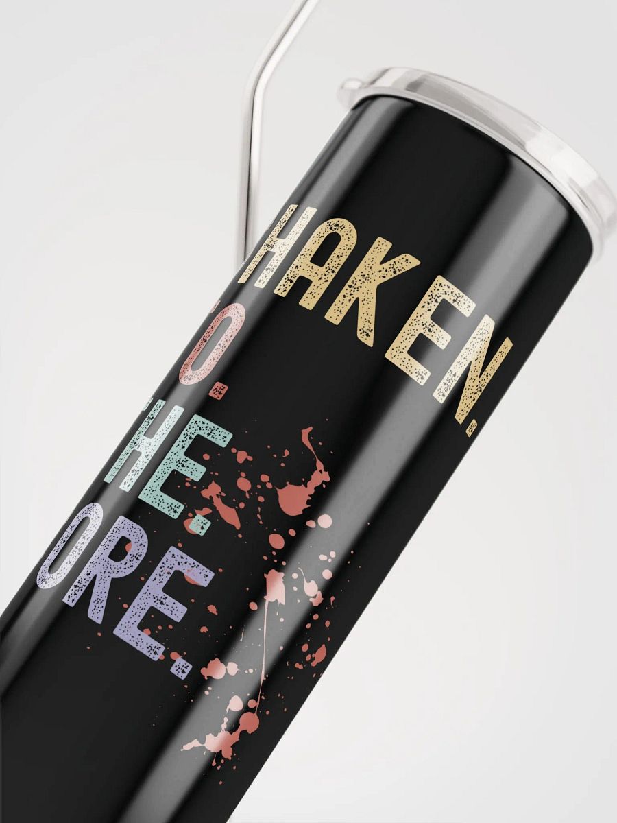 Shaken To The Core Coffee Tumbler product image (4)