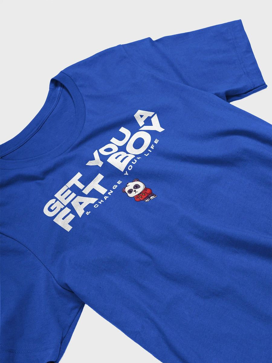 Get You A Fat Boy T-Shirt product image (32)