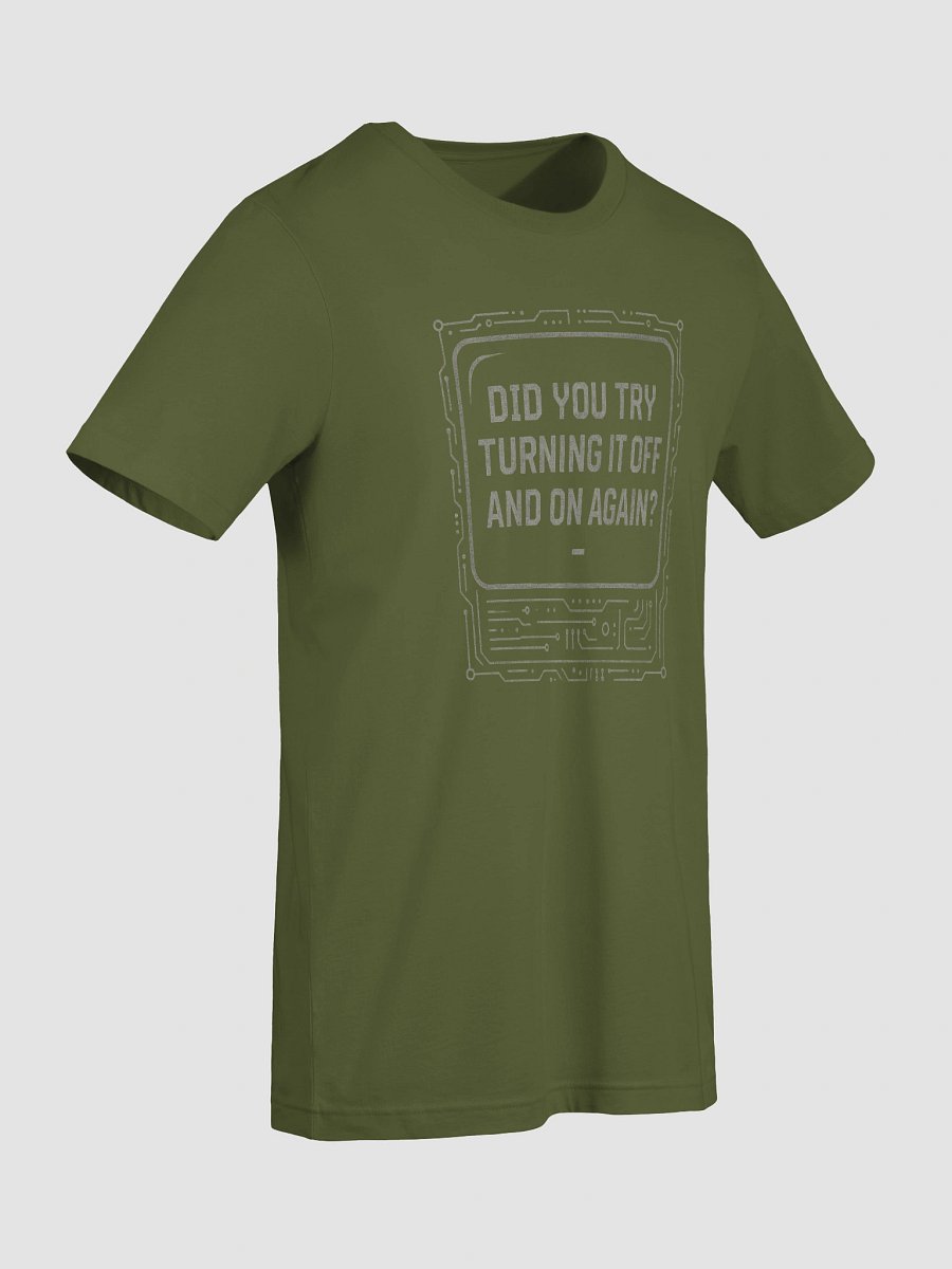 DID YOU TRY TURNING IT OFF AND ON AGAIN? product image (12)
