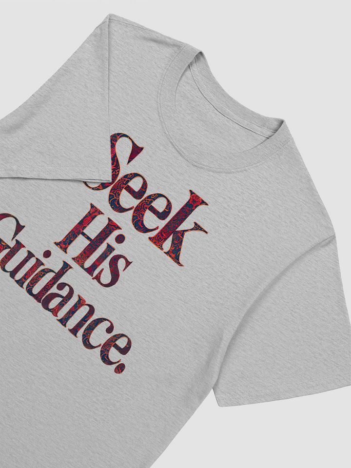 Seek His Guidance Unisex T-Shirt product image (2)