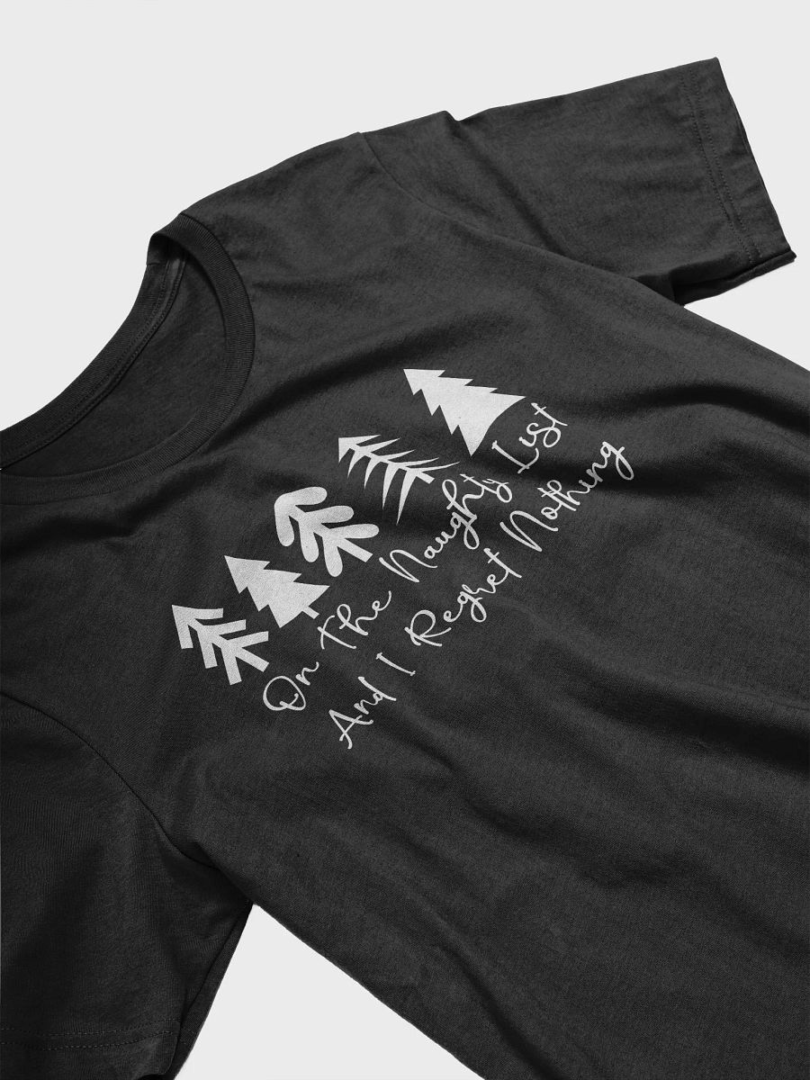 On The Naughty List And I Regret Nothing Funny Xmas T-Shirt product image (21)