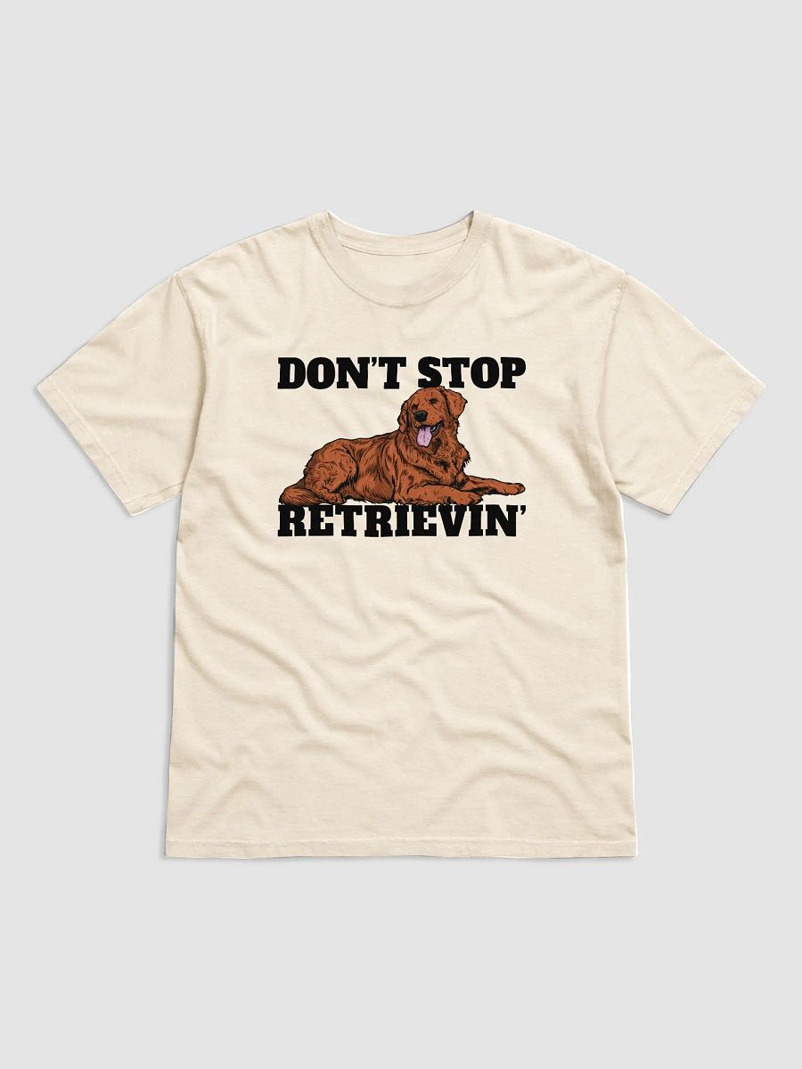 Don't Stop Retrievin' T-Shirt of a Golden Retriever(Red) | Funny T-Shirt for Goldie Paw-rents product image (17)