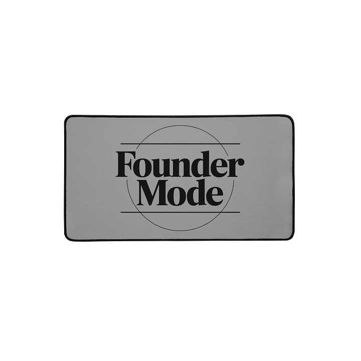 Founder Mode Mousepad | Professional Desk Mat for Entrepreneurs & Gamers 01 product image (2)