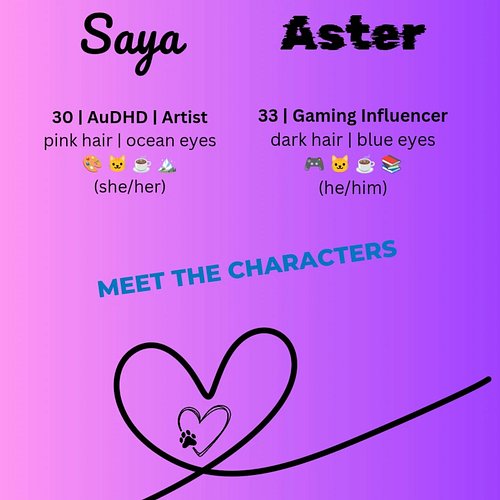 Meet Saya & Aster 👥💕

The chaos couple at the heart of Patches & Glitches

SAYA (she/her) 🎨 30 | AuDHD | Handmade Artist & PC...