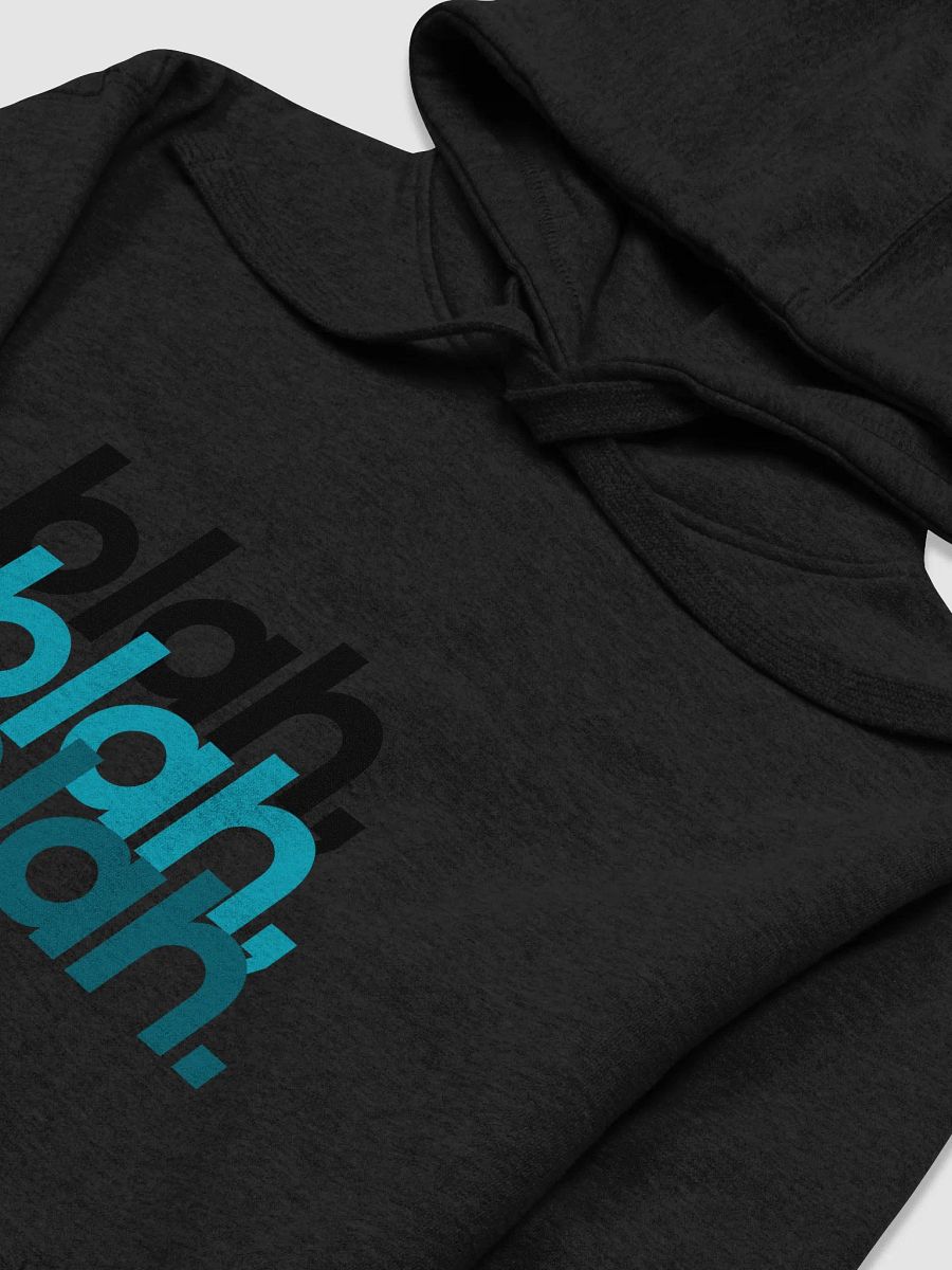 Blah blah blah Premium Hoodie product image (26)