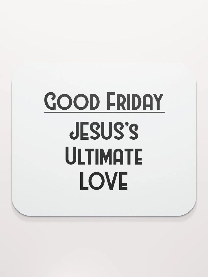 GOOD FRIDAY, JESUS’S ULTIMATES LOVE product image (2)