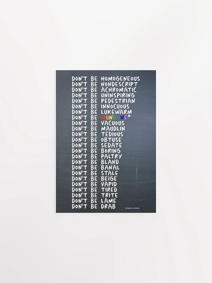 Mundane Series Matte Paper Poster - justadandak.com [don't be / colour / portrait] product image (1)