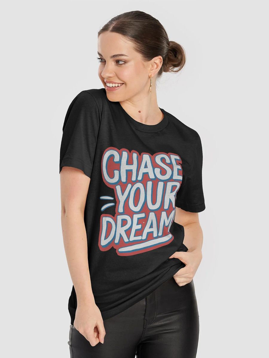 Chase Your Dreams T-Shirt product image (52)