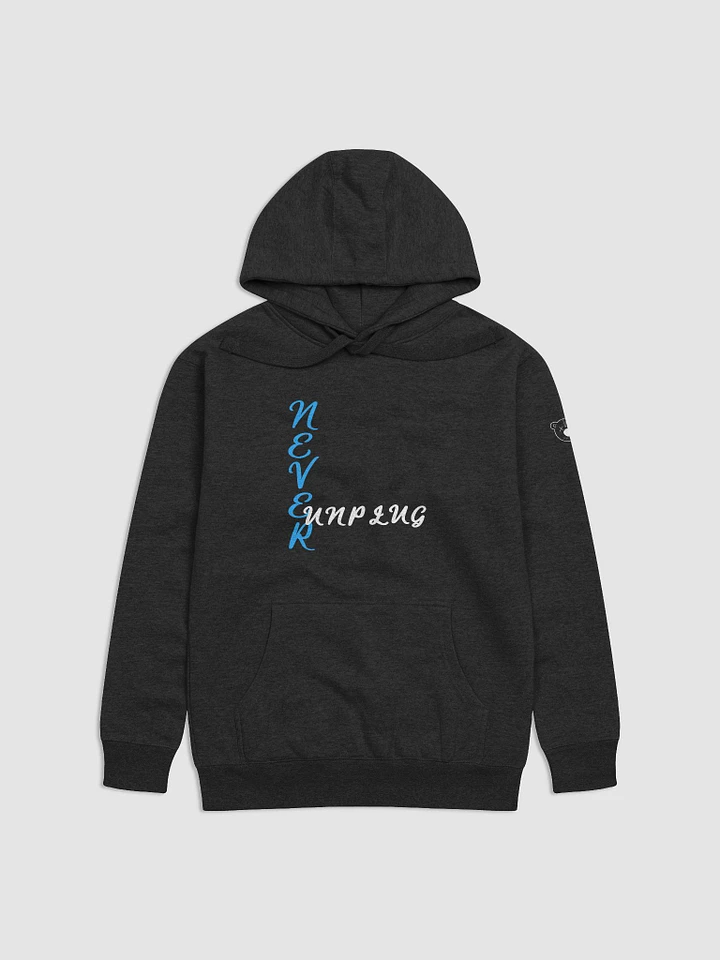 Never Unplug Hoodie product image (1)